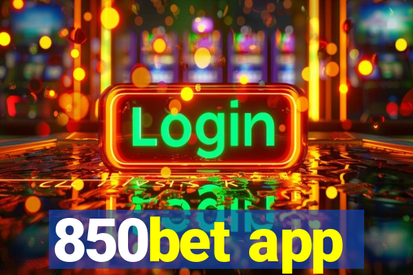 850bet app